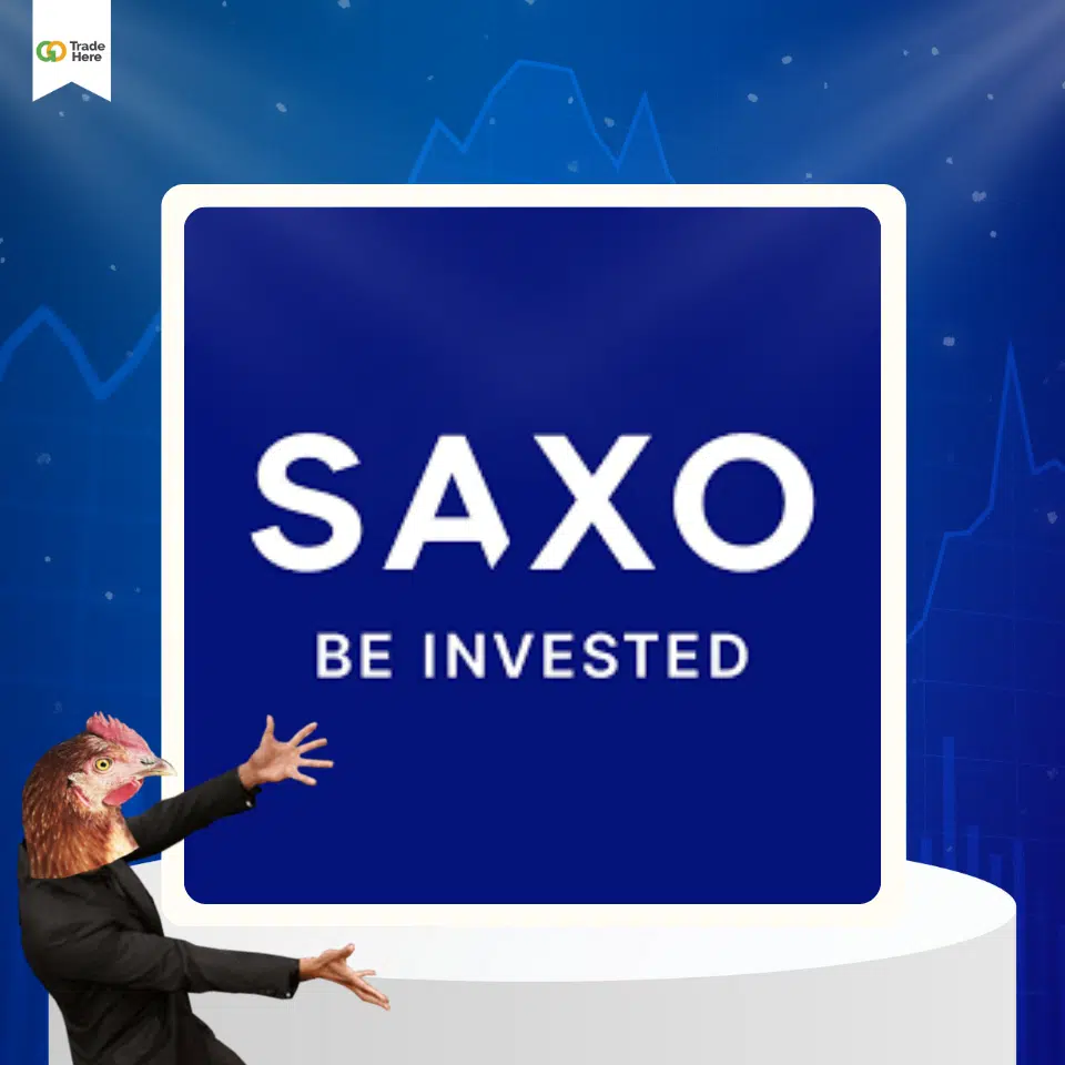 โบรกเกอร์ Forex ที่น่าเชื่อถือ : SAXO Bank